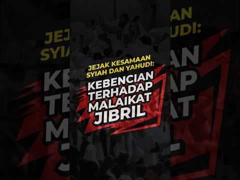Jejak Kesamaan Syiah dan Yahudi: Kebencian terhadap Malaikat Jibril ‘alaihis salaam #syiahdanyahudi